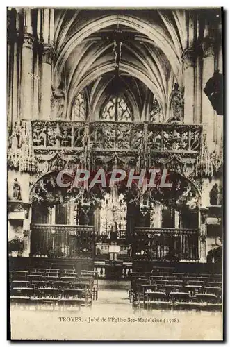 Ansichtskarte AK Troyes Jube de l&#39Eglise Ste Madeleine