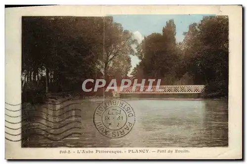 Ansichtskarte AK L&#39Aube Pittoresque Plancy Pont du Moulin