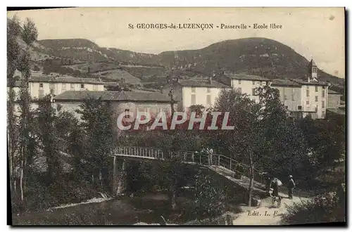 Cartes postales St Georges De Luzencon Passerelle ecole libre