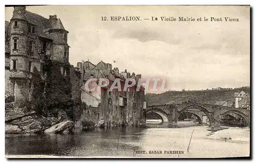 Cartes postales Espalion La Vieille Mairie et le pont vieux