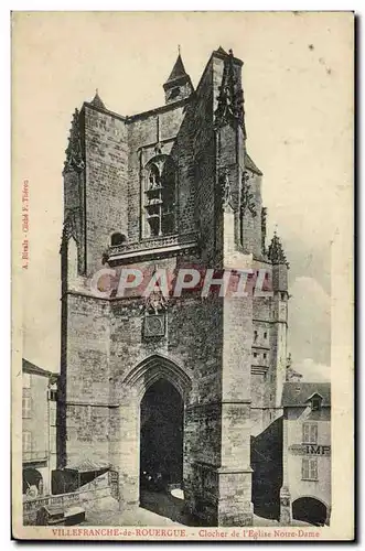 Ansichtskarte AK Villefranche De Rouergue Clocher de l&#39eglise notre dame