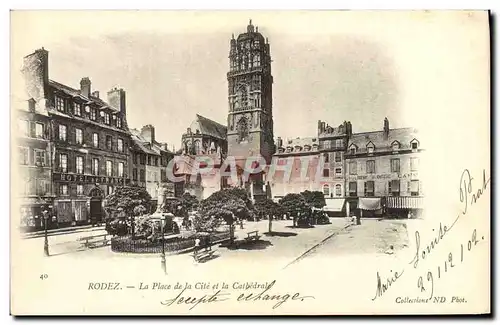 Cartes postales Rodez La place de la cite et la cathedrale hotel de France