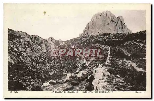 Cartes postales La Sainte Beaume Le Col De Bretagne