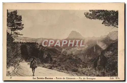 Cartes postales La Sainte Beaume Route de Gemenos pic de bretagne