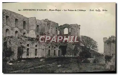 Cartes postales Environs D&#39Arles Mont Major Les Ruines De l&#39Abbaye