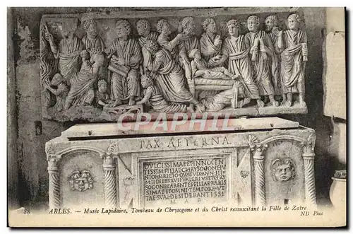 Cartes postales Arles Musee Lapidaire Tombeau de Chrysogone et du Christ ressuscitant la fille de Zaire