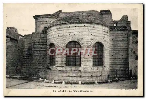 Cartes postales Arles Le Palais Constantin