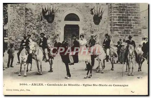 Cartes postales Arles Cavalcade de Mireille Eglise Ste Marie en Camargue Folklore