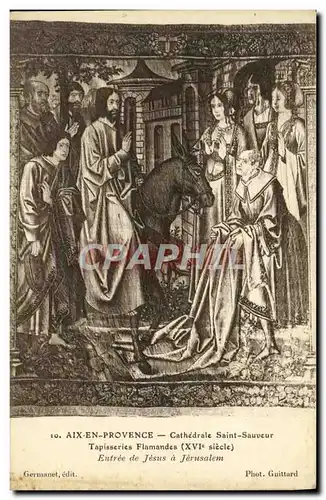 Cartes postales Aix en Provence Cathedrale Saint Sauveur Tapisseries Flamandes Entree de Jesus a Jerusalem