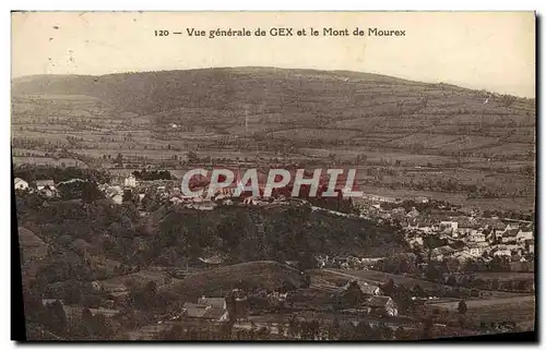 Cartes postales Gex Vue Generale de et le Mont de Mourex