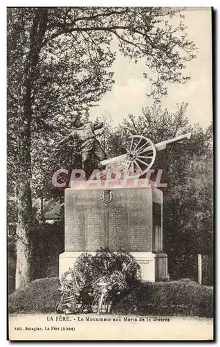 Cartes postales La Fere Le Monument aux Morts de la Guerre Militaria