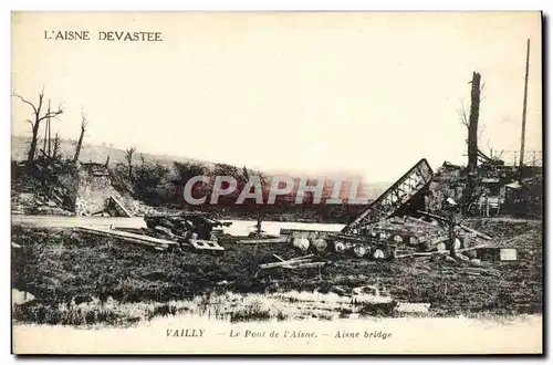 Cartes postales Vailly Le Pont de l&#39Asine Militaria