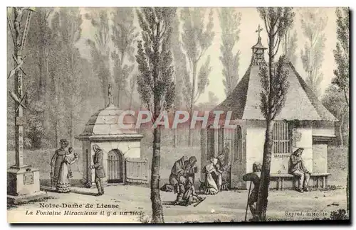 Cartes postales Notre Dame de Liesse La fontaine miraculeuse il ya un siecle