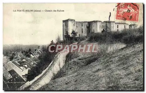 Cartes postales La Ferte Milon Chemin des Ruines