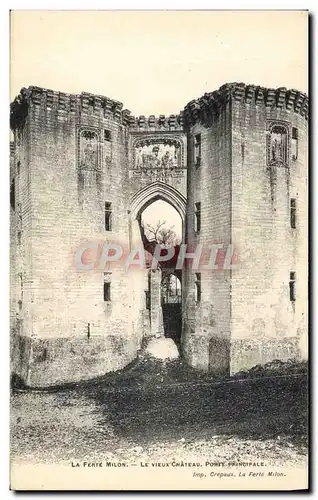 Cartes postales La Ferte Milon Le Vieux Chateau Porte Principale