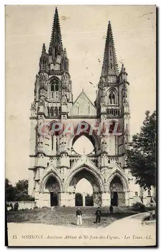 Cartes postales Soissons Ancienne Abbaye de St Jean des Vignes Les Tours