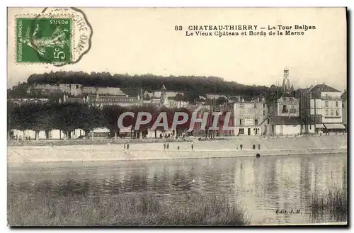 Cartes postales Ch�teau Thierry La Tour Balhan Le vieux chateau et Bords de la Marne