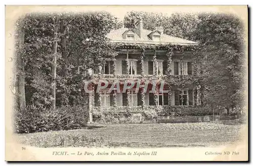 Ansichtskarte AK Vichy Le Parc Ancien Pavillon de Napoleon lll