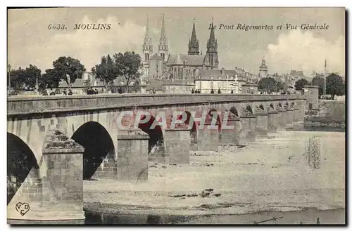 Ansichtskarte AK Moulins Le Pont Regemortes et Vue Generale