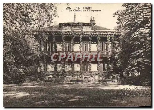 Cartes postales Vichy Le Chalet De l&#39Emnpereur