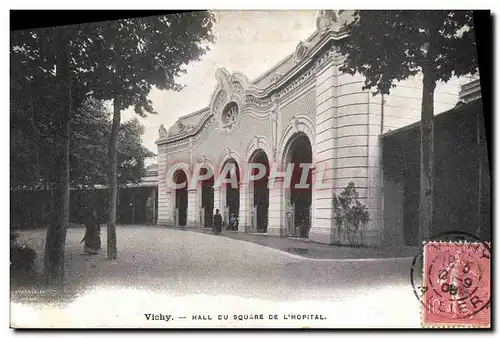 Ansichtskarte AK Vichy Hall Du Square de l&#39Hopital