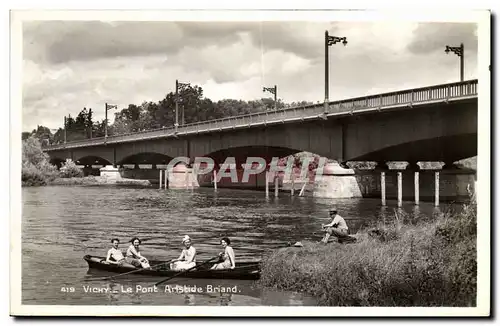 Cartes postales Vichy Le Pont Arlstide Briand