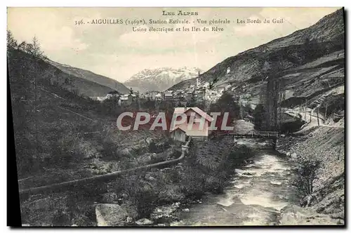 Cartes postales Les Alpes Aiguilles Station Estivale Vue generale Les bords du Guil Usine electrique et les iles