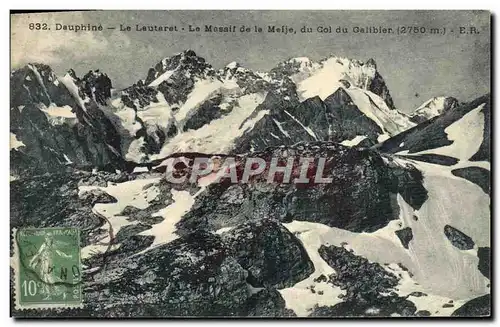 Cartes postales Dauphine Le Lautaret Le Massif De La Meije du col du Galibier