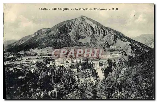 Ansichtskarte AK Briancon Et La Croix De Toulouse