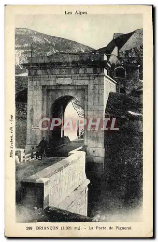 Ansichtskarte AK Les Alpes Briancon La Porte De Pignerol