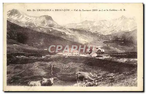 Ansichtskarte AK De Grenoble A Briancon Col Du Lautaret et le galiber