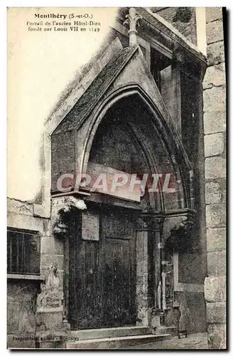 Cartes postales Montlhery Portaill De l'Ancien Hotel dieu fonde par Louis VII
