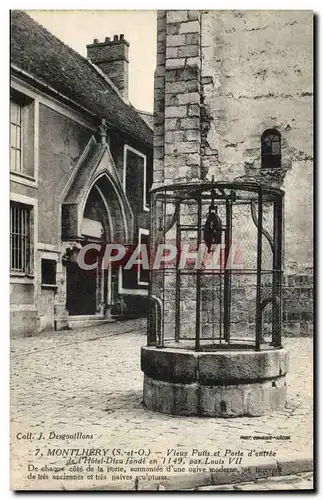 Cartes postales Montlhery Vieux Puits et porte d'entree de l'hotel Dieu