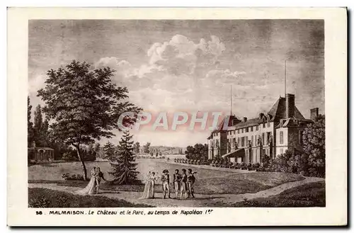 Cartes postales Malmaison Le Chateau et le Parc au Temps de Napoleon 1er
