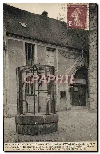Cartes postales Montlhery Vieux puits et l'hotel Dieu