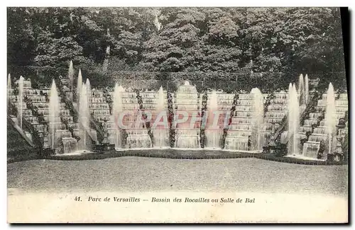 Cartes postales Parc de Versailles Bassin des Rocailles ou Salle de Bal