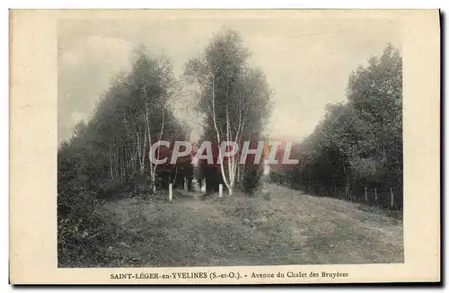 Cartes postales Saint Leger en Yvelines Avenue du Chalet des Bruyeres