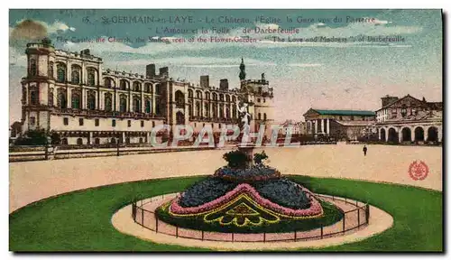 Cartes postales St Germain en Laye Le Chateau L&#39eglise la gare vue du parterre L&#39amour et la folie Darbefe