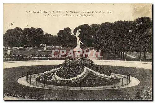 Cartes postales St Germain en Laye Le Parterre Le rond point des roses L&#39amour et la folie de Darbefeuille