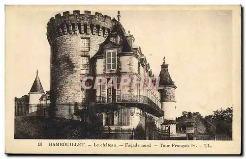 Ansichtskarte AK Rambouillet Le Chateau Facade nord Tour Francois l er