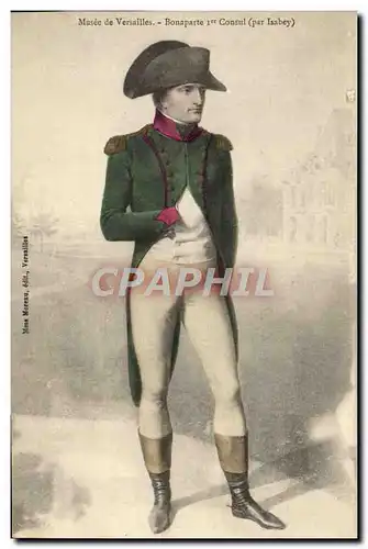 Ansichtskarte AK Musee de Versailles Bonaparte l er Consul par Isabey Napoleon 1er