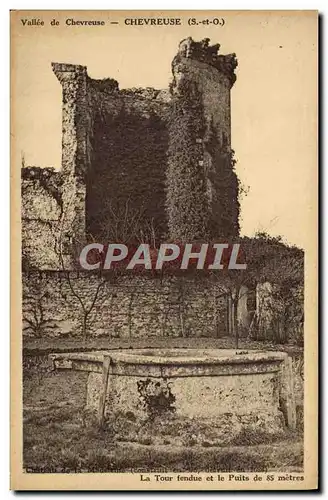 Cartes postales Vallee de Chevreuse Chevreuse La tour fendue et le puits de 85 metres