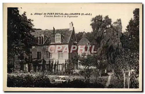 Ansichtskarte AK Abbaye de Port Royal Des Champs L&#39Ancien Moulin Et Le Pigeonnier