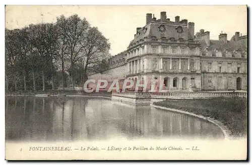 Cartes postales Fontainebleau Le Palais L&#39Etang et le pavillon du musee cbinois Chine China