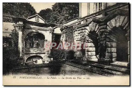 Ansichtskarte AK Fontainebleau Le Palais La Grotte des pins