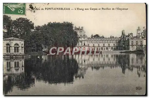 Cartes postales Palais De Fontainebleau L&#39Etang aux Carpes et pavillon de l&#39Empereur