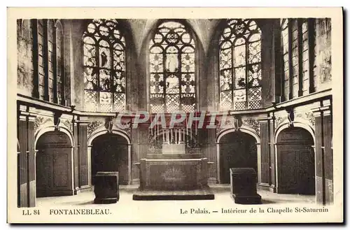 Ansichtskarte AK Fontainebleau Le Palais Interieur De La Chapelle St Saturnin