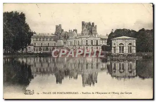 Cartes postales Palais De Fontainebleau Pavillon De l&#39Empereur Et l&#39Etang Des Carpes