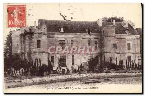 Cartes postales Lizy Sur Ourcq Le Vieux Chateau