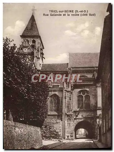 Ansichtskarte AK Triel sur Seine Rue Galande Et La Voute